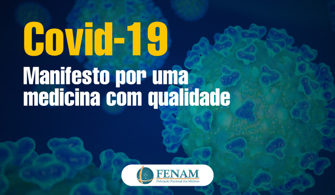 Covid-19 – Manifesto por medicina com qualidade