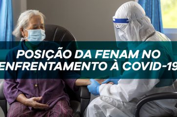 Posição da FENAM no enfrentamento à covid-19