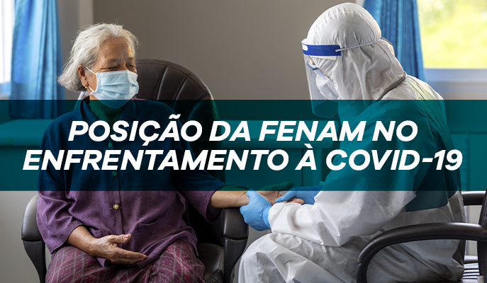 Posição da FENAM no enfrentamento à covid-19