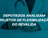 Deputados analisam projetos de flexibilização do Revalida