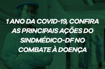 SindMédico-DF: A defesa do médico do DF durante a pandemia