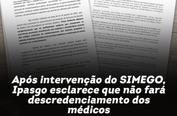 Por intervenção do SIMEGO, Ipasgo não fará descredenciamentos