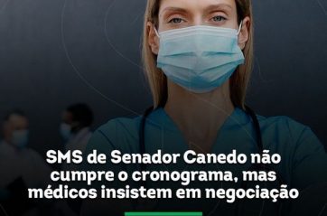 SIMEGO cobra pagamento a médicos de Senador Canedo