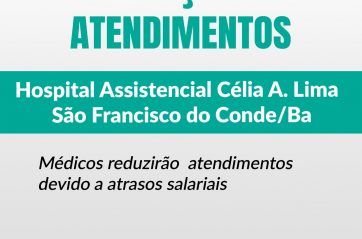 Restrição de atendimentos em S. Francisco do Conde por atraso salarial