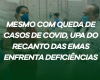 SindMédico-DF: mesmo com queda de casos UPA enfrenta desafios