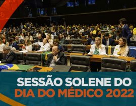 Sessão solene do Dia do Médico 2022