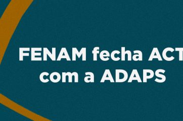 FENAM fecha ACT com a ADAPS