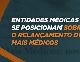 Entidades se posicionam sobre o Mais Médicos