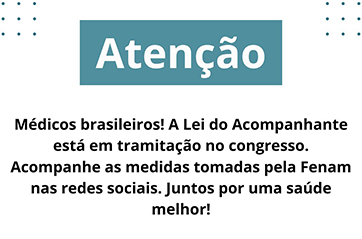 Confira a Lei do Acompanhante que está em tramitação no Congresso