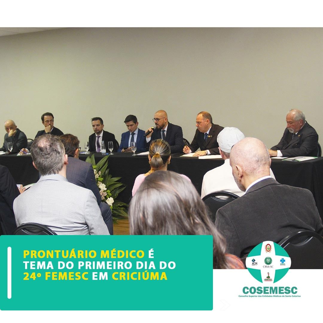 Prontuário Médico é tema do primeiro dia do 24º FEMESC em Criciúma