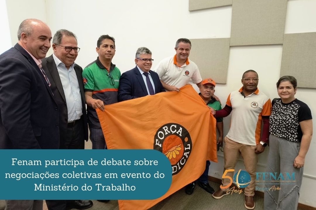 Fenam participa de debate sobre negociações coletivas em evento do Ministério do Trabalho