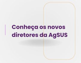 AgSUS – antiga Adaps – anuncia seus três novos diretores