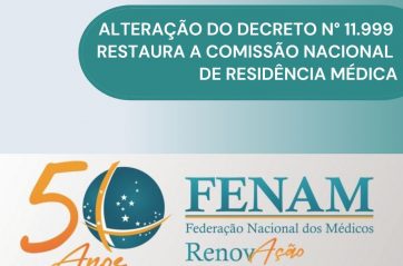 Vitória! Alteração do decreto n° 11.999 restaura a Comissão Nacional de Residência Médica