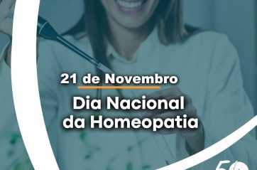 21 de Novembro – Dia Nacional da Homeopatia